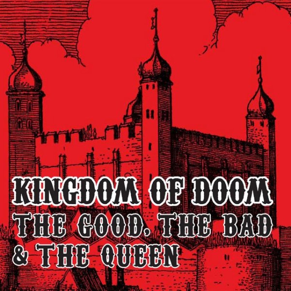 Album The Good, the Bad & the Queen - Kingdom Of Doom