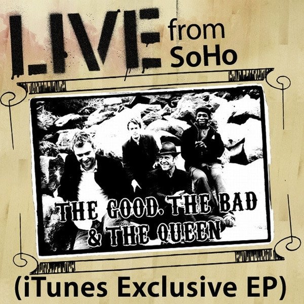 Album The Good, the Bad & the Queen - Live From SoHo