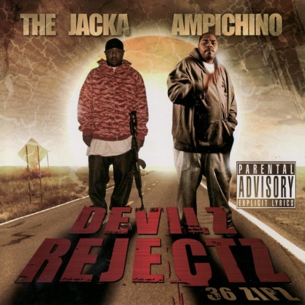 The Jacka Devilz Rejectz - 36 Zipz, 2007