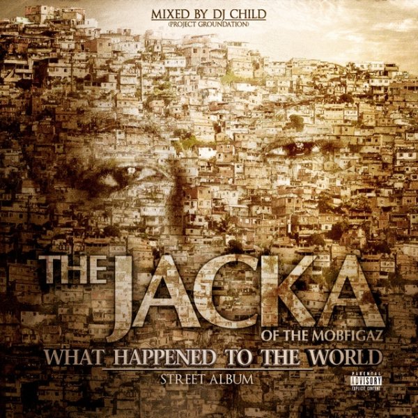 The Jacka What Happened To The World, 2014