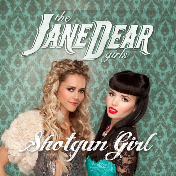 Album The JaneDear Girls - Shotgun Girl