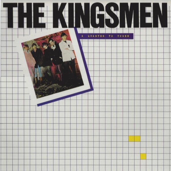 Album The Kingsmen - Quarter to Three