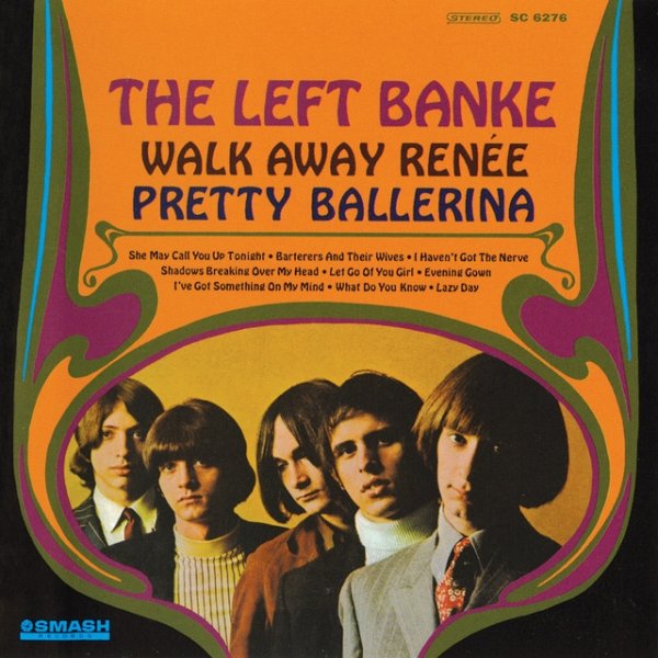 The Left Banke Walk Away Renée/Pretty Ballerina, 1967