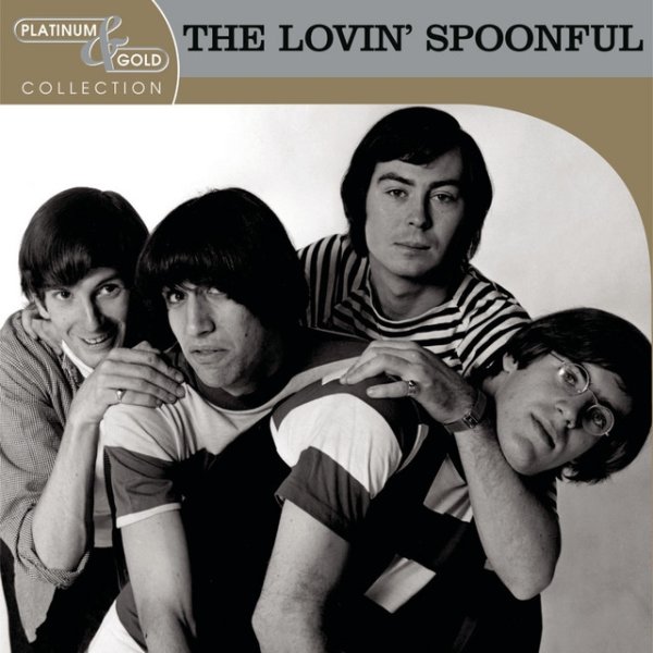 The Lovin' Spoonful Platinum & Gold Collection, 2003