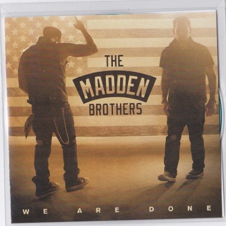 The Madden Brothers We Are Done, 2014