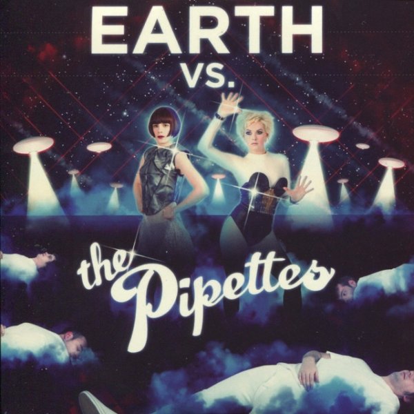 Album The Pipettes - Earth Vs The Pipettes