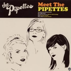 Album The Pipettes - Meet The Pipettes