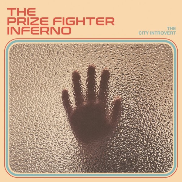 Album The Prize Fighter Inferno - The City Introvert