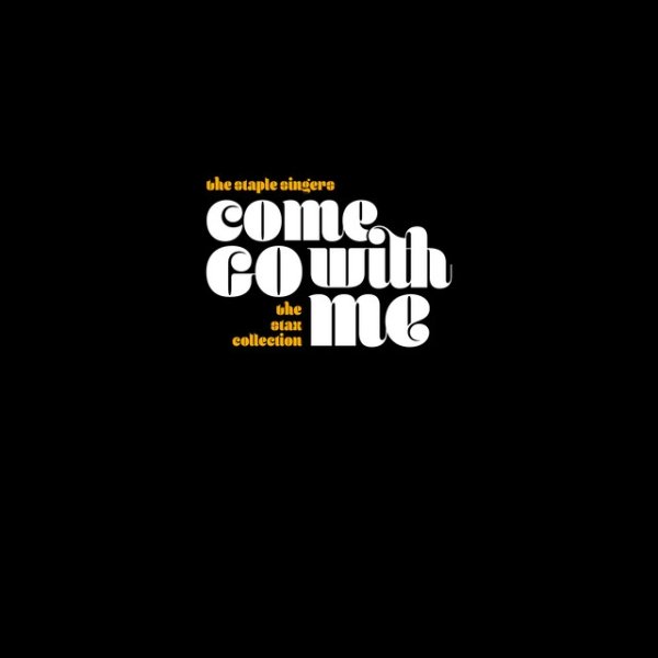 Come Go With Me: The Stax Collection - album