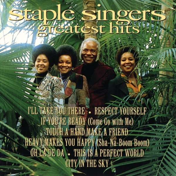Staple Singers Greatest Hits Album 