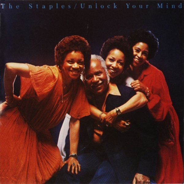 Album The Staple Singers - Unlock Your Mind