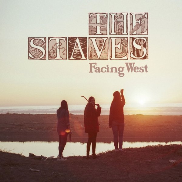 Album The Staves - Facing West