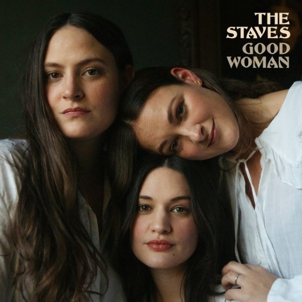 Album The Staves - Good Woman