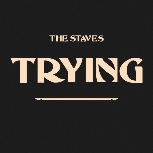 Album The Staves - Trying