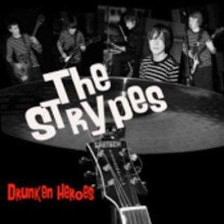 Album The Strypes - Drunken Heroes