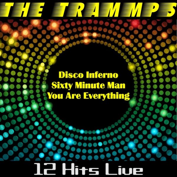 Album The Trammps - 12 Hits Live