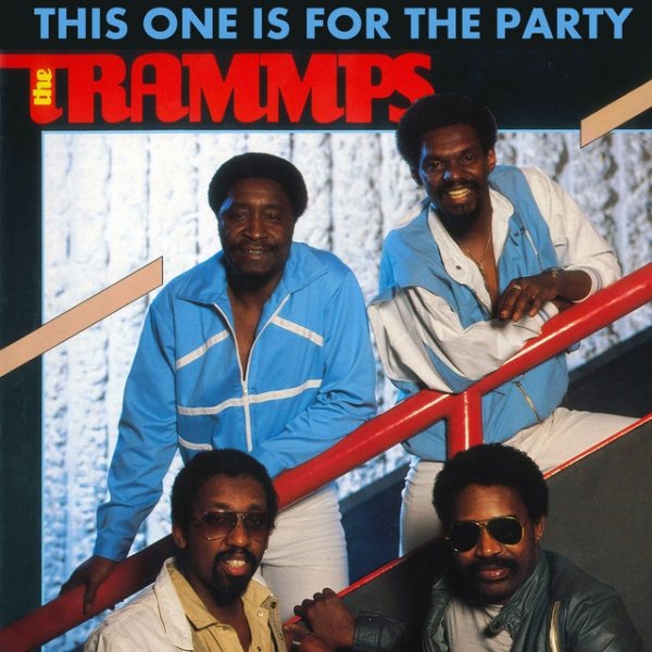 The Trammps This One Is For The Party, 1984