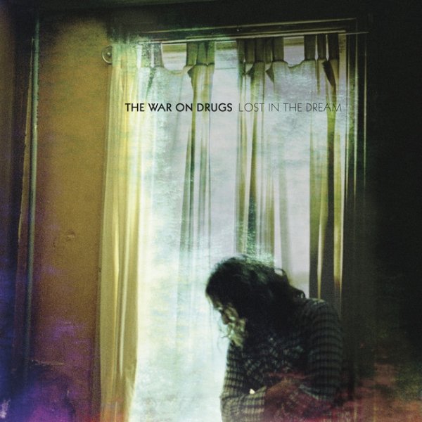 The War on Drugs Lost In The Dream, 2014