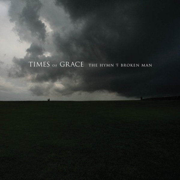 Album Times of Grace - The Hymn of a Broken Man