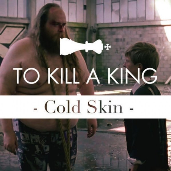 Album To Kill a King - Cold Skin