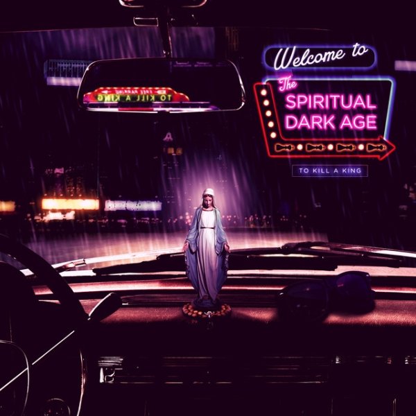 Album To Kill a King - The Spiritual Dark Age