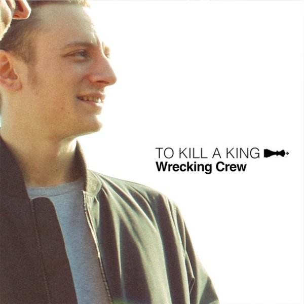 Album To Kill a King - Wrecking Crew
