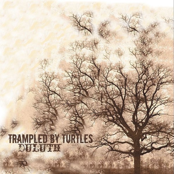 Album Trampled by Turtles - Duluth