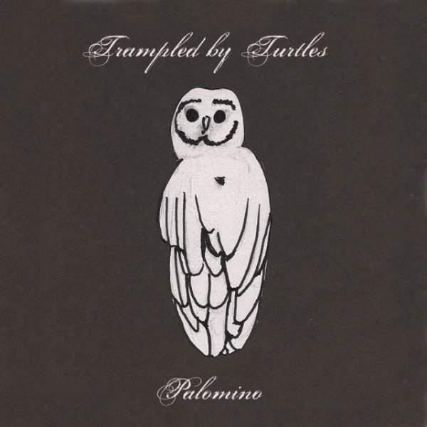 Album Trampled by Turtles - Palomino