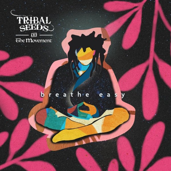 Album Tribal Seeds - Breathe Easy