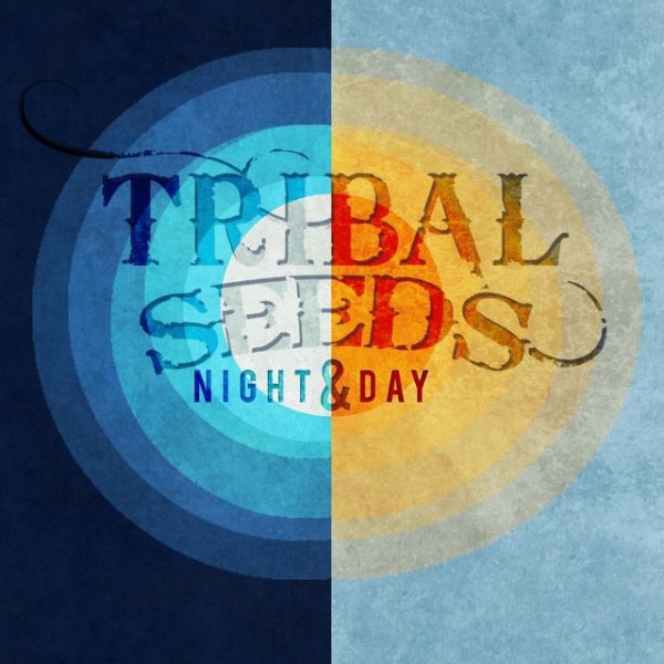 Album Tribal Seeds - Night & Day