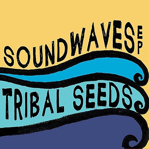 Album Tribal Seeds - SoundWaves