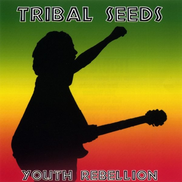 Album Tribal Seeds - Youth Rebellion