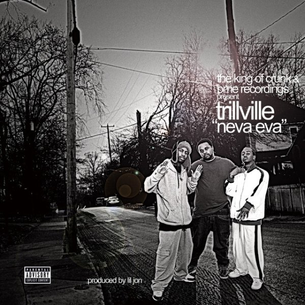 Album Trillville - Neva Eva