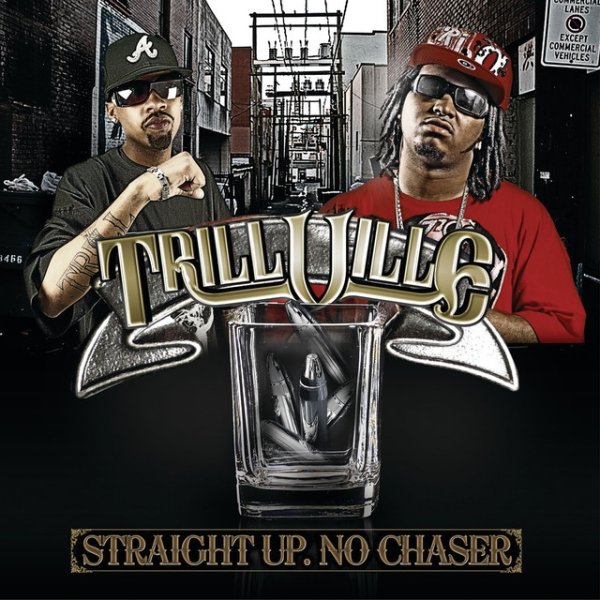 Album Trillville - Straight Up. No Chaser
