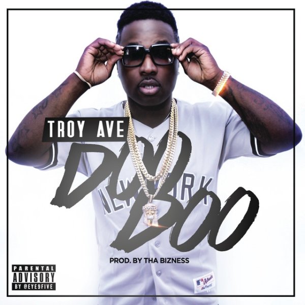 Album Troy Ave - Doo Doo