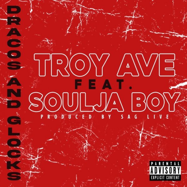 Album Troy Ave - Dracos And Glocks