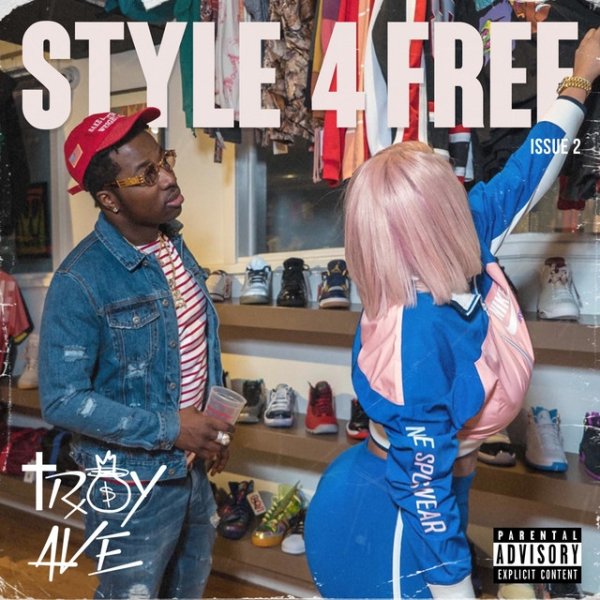 Album Troy Ave - Style 4 Free 2