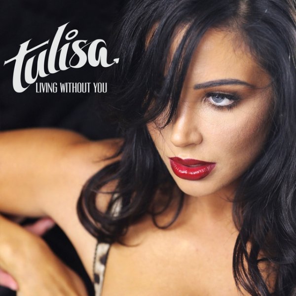 Album Tulisa - Living Without You