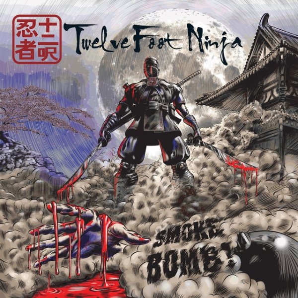 Album Twelve Foot Ninja - Smoke Bomb