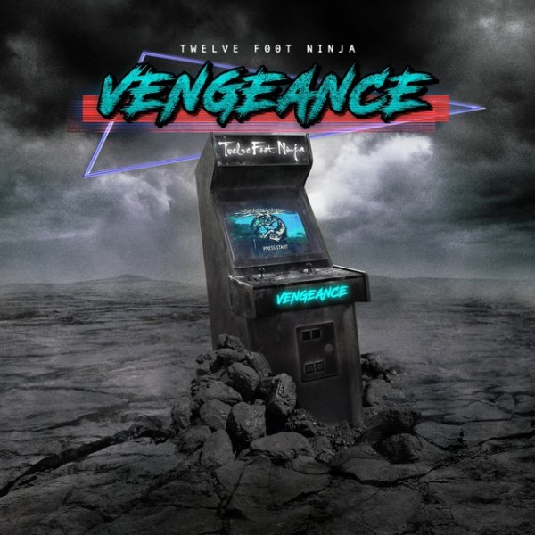 Album Twelve Foot Ninja - Vengeance