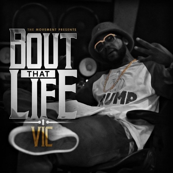 Album V.I.C. - Bout That Life