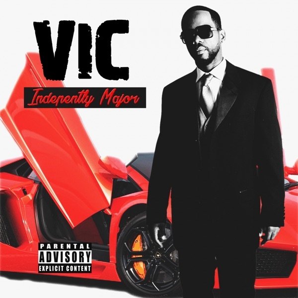 Album V.I.C. - Independently Major