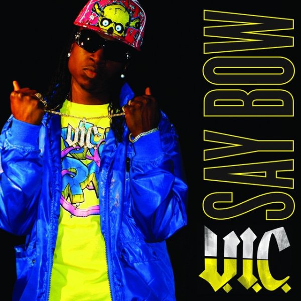 Album Say Bow - V.I.C.