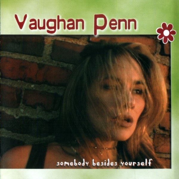 Album Vaughan Penn - Somebody Besides Yourself