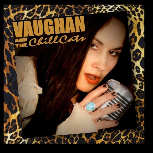 Vaughan & the ChillCats - album