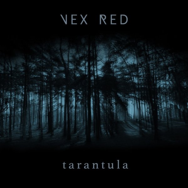 Album Vex Red - Tarantula