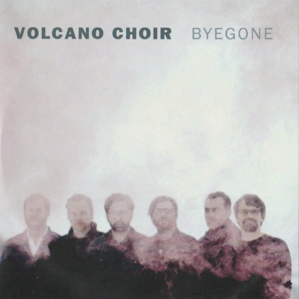Album Volcano Choir - Byegone