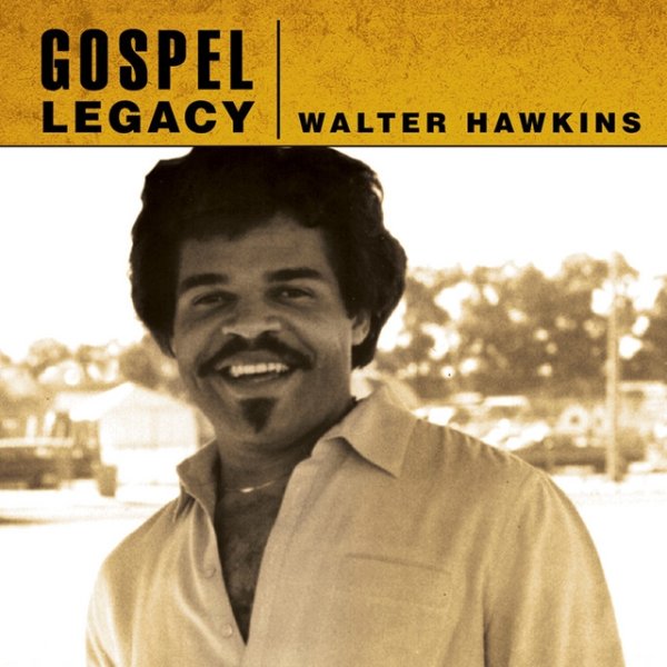 Album Walter Hawkins - Gospel Legacy