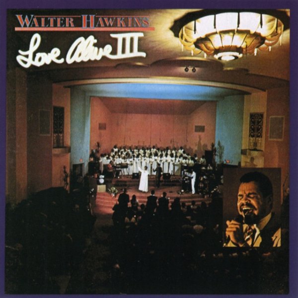 Album Walter Hawkins - Love Alive III