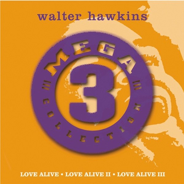 Album Walter Hawkins - Mega 3 Collection